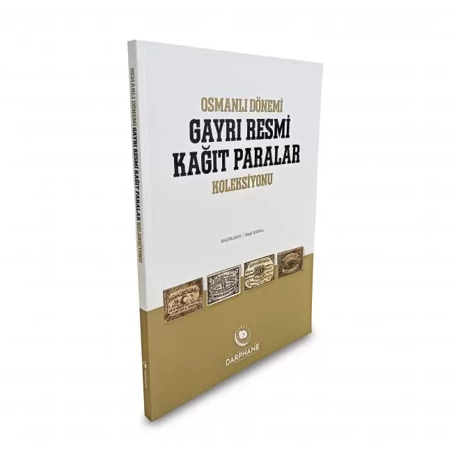 Osmanlı Dönemi Gayri Resmi Kağıt Paralar