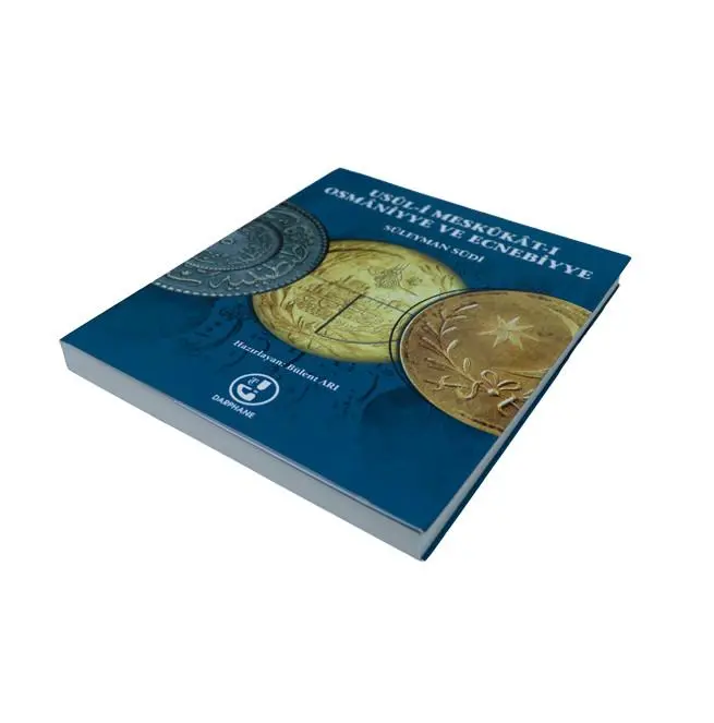 Usûl-i Meskûkât-ı Osmâniyye ve Ecnebiyye Book
